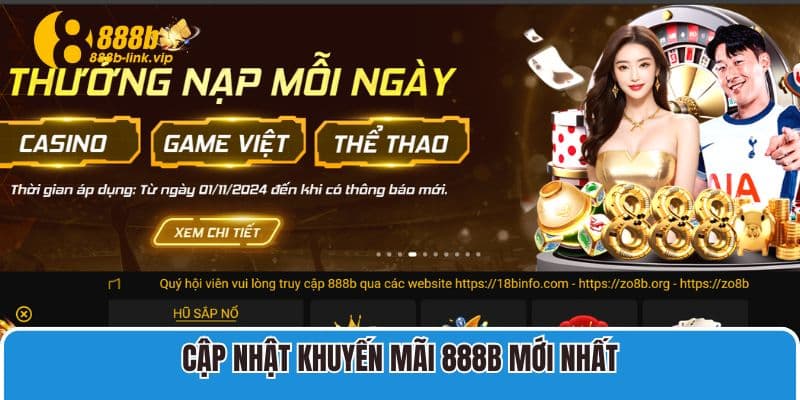 Cập Nhật Khuyến Mãi 888b Mới Nhất