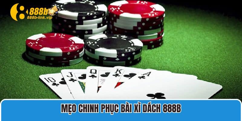 Mẹo chinh phục bài Xì Dách 888B